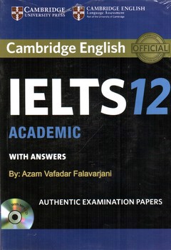 تصویر کتاب Cambridge English IELTS 12 ( academic)( with answers راهنما )