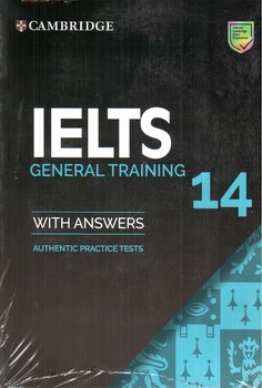 تصویر کتاب Cambridge IELTS General Training 14 (with answers‭)