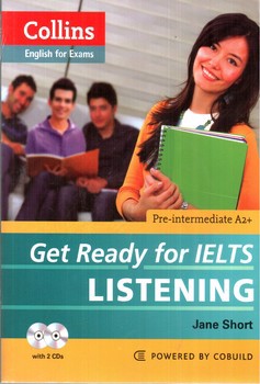 تصویر کتاب Collins Get Ready For IELTS Listening (Pre-intermediate A2+)