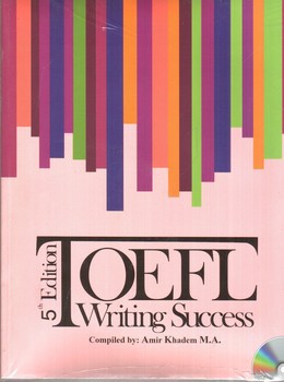 تصویر کتاب تافل رایتینگ ساکسس (TOEFL Writing Success)‌(5th Edition) (+ CD)