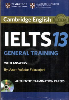 تصویر کتاب راهنمای کمبریج آیلتس 13 (جنرال ترینینگ) (Cambridge English IELTS 13) (General Training) (+ CD)