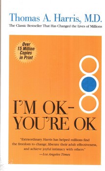 تصویر کتاب من خوب هستم شما خوب هستید (I m ok You re OK) (I am Ok You are ok)