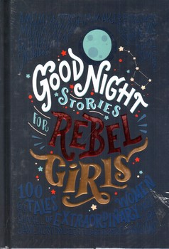 تصویر کتاب داستانهای خوب برای دختران بلند پرواز..Stories For Rebel Girls 