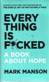 تصویر کتاب EveryThing Is Fucked (اوضاع خراب است)