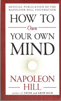 تصویر کتاب معجزه زندگی خود باشید How To Own Your Own Mind