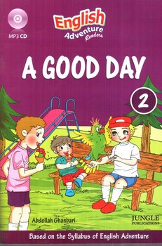 تصویر کتاب ریدرز ادونچر (English Adventure Readers) (A Good Day) (2) (+CD)