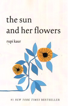 تصویر کتاب the sun and her flowers (خورشید و گلهایش)