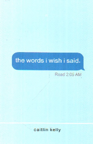 تصویر کتاب the words i wish i said (حرف هایی که کاش می زدم)