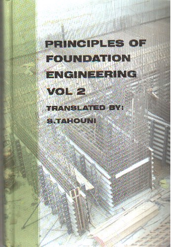 تصویر کتاب اصول مهندسی ژئوتکنیک (جلد دوم - مهندسی پی)