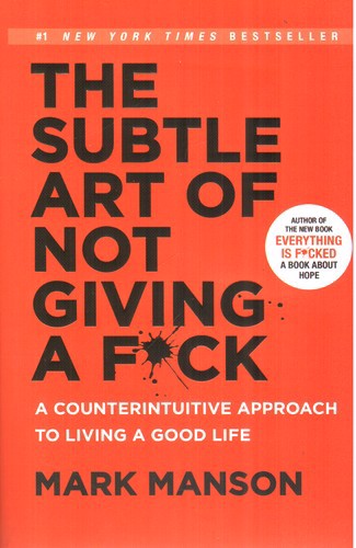 تصویر کتاب The subtle Art Of Not Giving A Fuck (هنر ظریف بی خیالی)