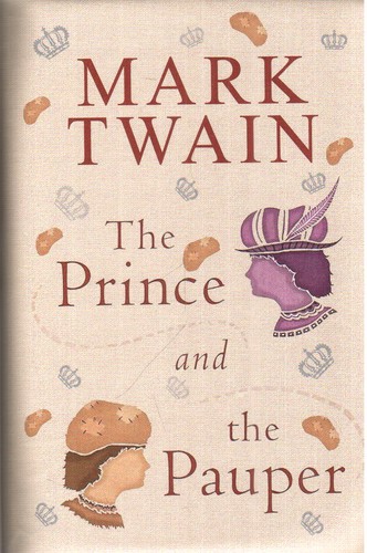 تصویر کتاب The Prince And The Pauper (شاهزاده و گدا) (جلد پارچه ای)