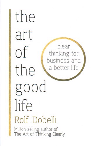 تصویر کتاب هنر خوب زندگی کردن The Art Of The Good Life