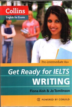 تصویر کتاب (Collins Get Ready For Ielts Writing) (Pre Intermediate A2)