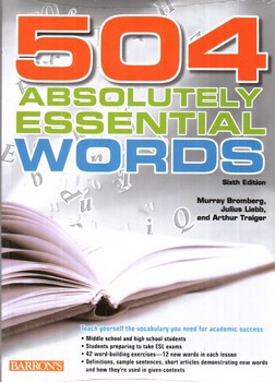 تصویر کتاب 504 واژه ضروری (ویرایش 6) (Sixth Edition) (504 Absolutely Essential Words)