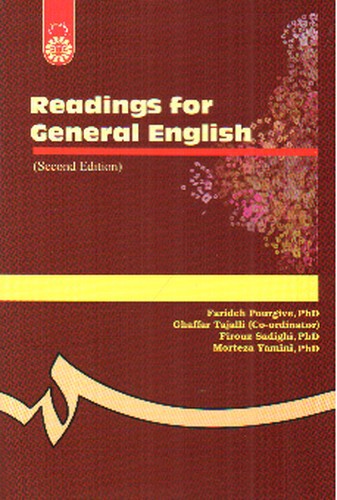 تصویر کتاب خواندن متون انگلیسی عمومی ( reading for general english)(ویراست 2) (0310)